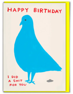 Funny Birthday Card - Pigeon Birthday Shit Greetings Card