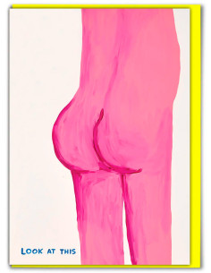 Funny Greetings Card By David Shrigley - Look At This Bum