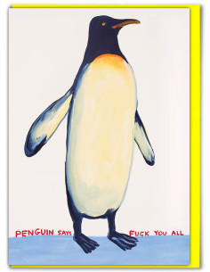 Funny Greetings Card By David Shrigley - Fuck You Penguin