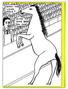 Funny Greetings Card By David Shrigley - Why Long Face