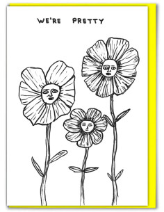 Funny Greetings Card By David Shrigley - Pretty Flowers